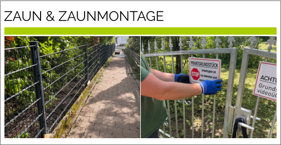 ZAUN & ZAUNMONTAGE