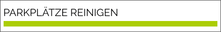 PARKPLÄTZE REINIGEN