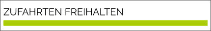 ZUFAHRTEN FREIHALTEN